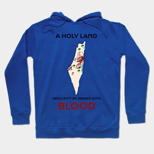 No Blood in the Holy Land Hoodie